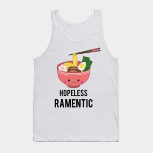 Hopeless Ramentic Ramen Pun Japanese Food Kawaii Noodles Cute Tank Top